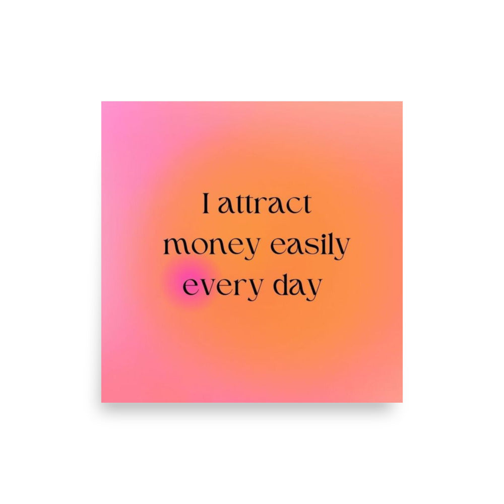 I attract Money Poster